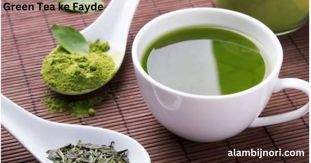 Green Tea ke Fayde